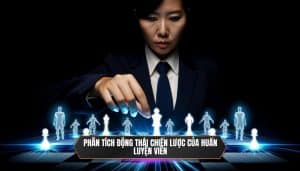 Phân tích động thái chiến lược của huấn luyện viên